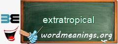 WordMeaning blackboard for extratropical